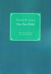 Der Zen-Wald