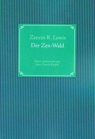 Der Zen-Wald
