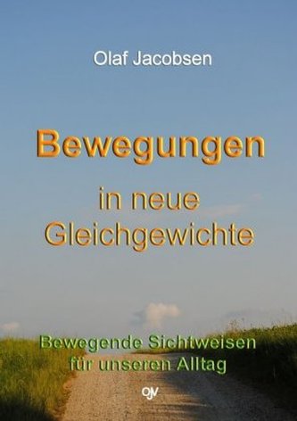 Bewegungen in neue Gleichgewichte