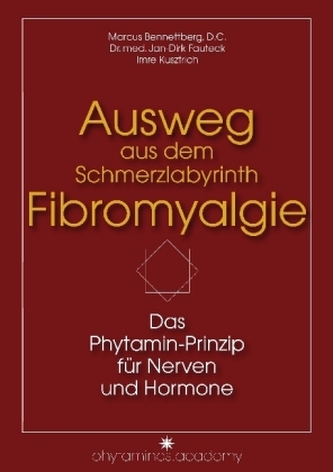 Ausweg aus dem Schmerzlabyrinth Fibromyalgie
