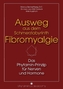 Ausweg aus dem Schmerzlabyrinth Fibromyalgie