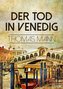 Der Tod in Venedig
