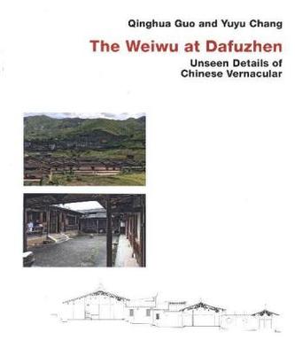 Chinese Vernacular. The Weiwu at Dafuzhen