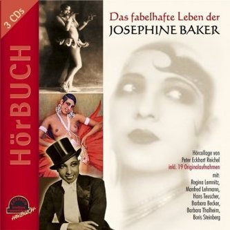 Das fabelhafte Leben der Josephine Baker, 3 Audio-CD