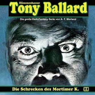 Tony Ballard - Die Schrecken des Mortimer K., 1 Audio-CD