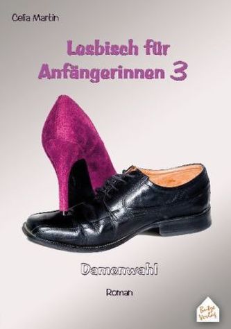 Lesbisch für Anfängerinnen: Damenwahl