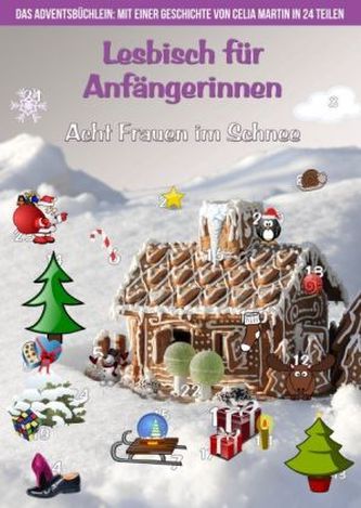 Lesbisch für Anfängerinnen - Acht Frauen im Schnee