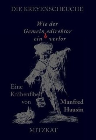 Die Kreyenscheuche
