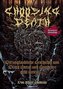 Choosing Death - Die unglaubliche Geschichte von Death Metal und Grindcore geht weiter...