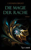 Die Magie der Rache