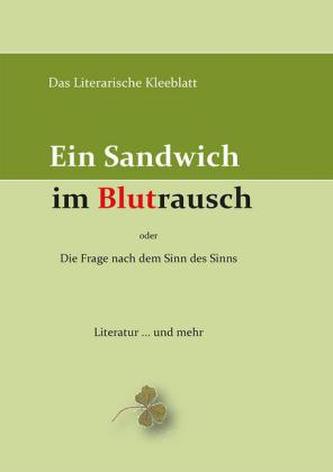 Sandwich im Blutrausch