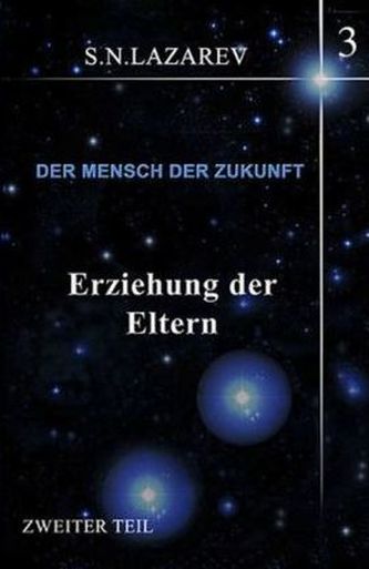 Erziehung der Eltern. Tl.2