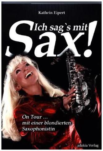 Ich sag's mit Sax!