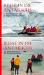 Reise in die Antarktis, 2 Bde. m. CD-ROM