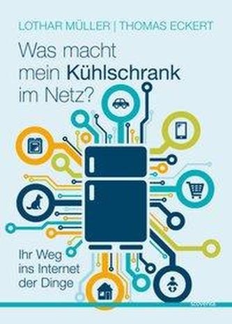 Was macht mein Kühlschrank im Netz?