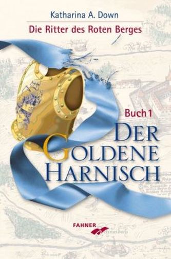 Die Ritter des roten Berges - Der Goldene Harnisch
