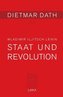 Wladimir Iljitsch Lenin: Staat und Revolution