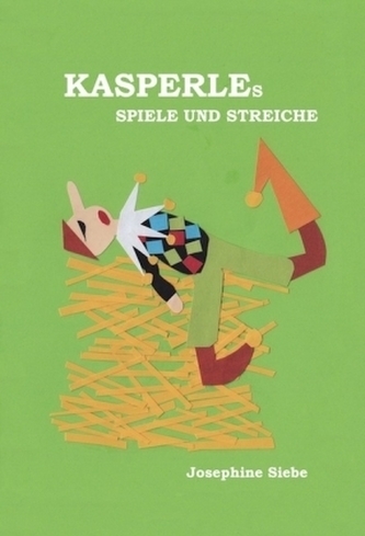 Kasperles Spiele und Streiche