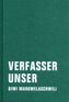 Verfasser unser