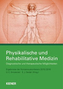 Physikalische und Rehabilitative Medizin