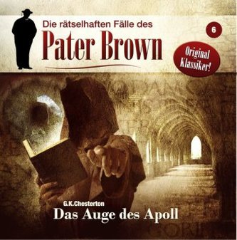 Pater Brown - Das Auge des Apoll, 1 Audio-CD