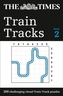 The Times Train Tracks Book 2