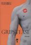 Gripstease