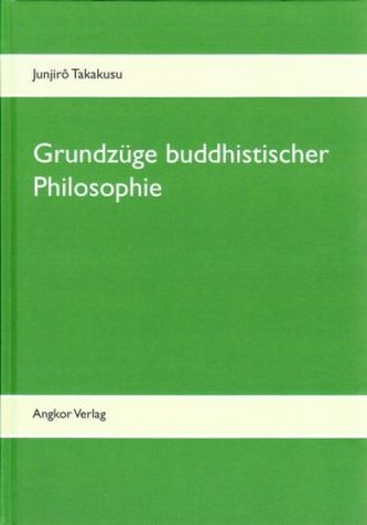 Grundzüge buddhistischer Philosophie