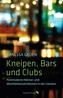 Kneipen, Bars und Clubs