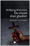 Du musst dran glauben