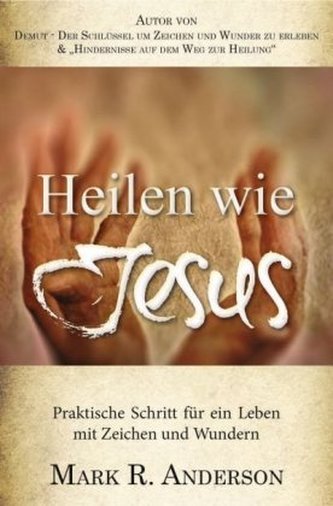 Heilen wie Jesus