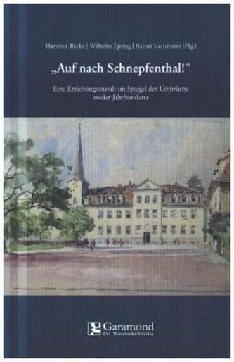 'Auf nach Schnepfenthal!'