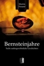 Bernsteinjahre