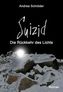 Suizid - Die Rückkehr des Lichts