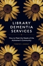 Library Dementia Services