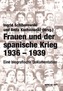Frauen und der spanische Krieg 1936-1939