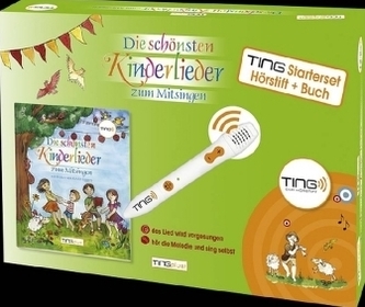Die schönsten Kinderlieder zum Mitsingen, TING Starter-Set, Buch u. Hörstift