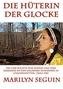 Die Hüterin der Glocke