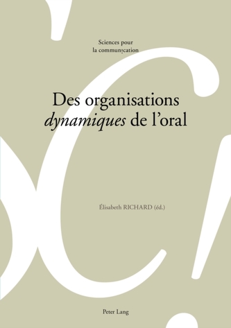 Des Organisations dynamiques de l'Oral