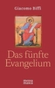 Das fünfte Evangelium