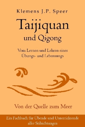 Taijiquan und Qigong