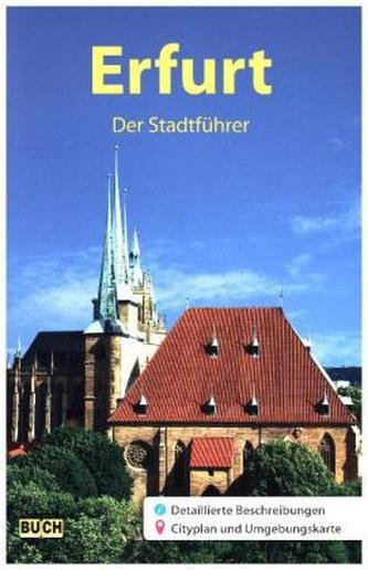 Erfurt - Der Stadtführer