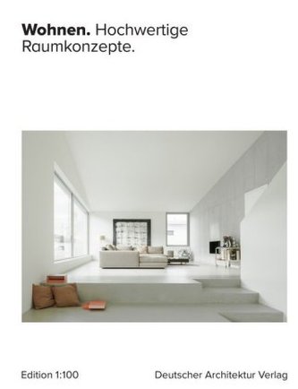 WOHNEN - Hochwertige Raumkonzepte