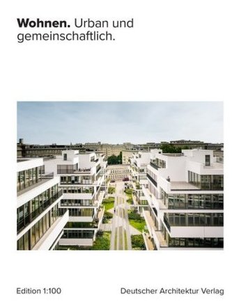 WOHNEN - urban und gemeinschaftlich