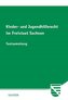 Kinder- und Jugendhilferecht im Freistaat Sachsen