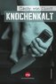 Knochenkalt