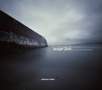 Lange Zeit ...