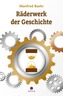 Räderwerk der Geschichte