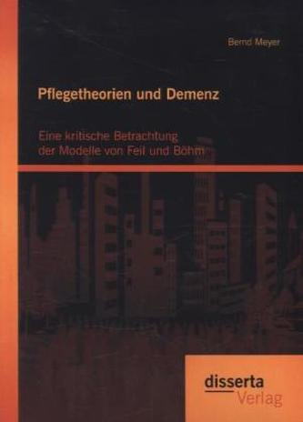 Pflegetheorien und Demenz