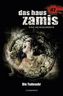Das Haus Zamis, Eine Hexenchronik - Die Todesuhr